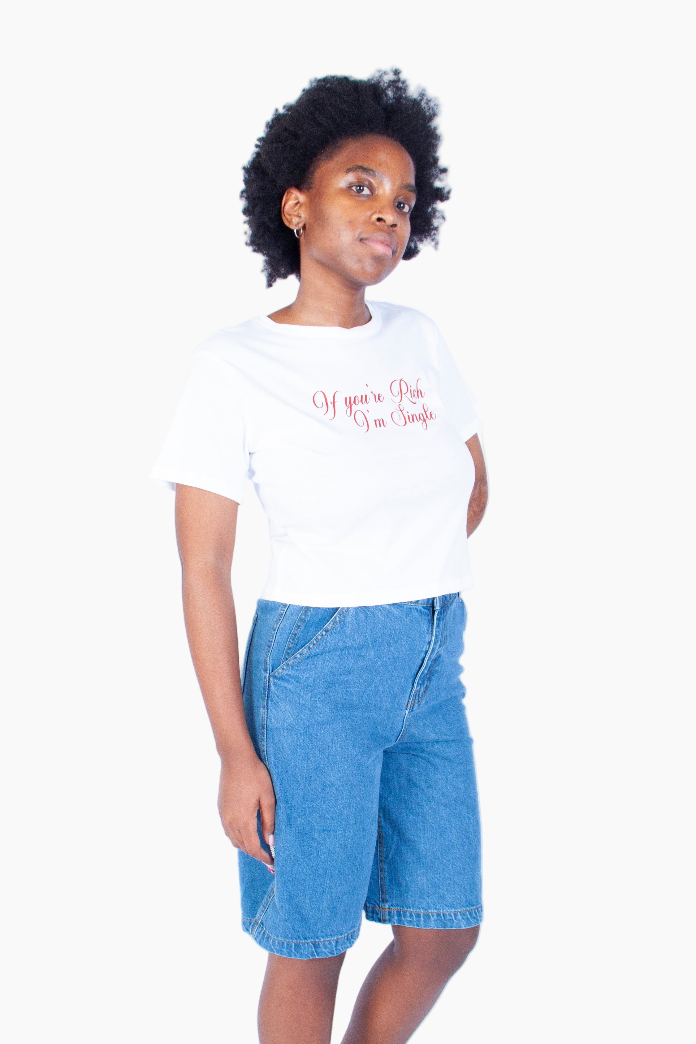 'IF YOURE RICH' SLIM CROPPED TEE